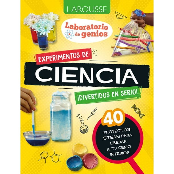 Libro Laboratorio De Genios / Experimentos De Ciencias Tapa Blanda, Autor Victoria M. Williams, Editorial Larousse
