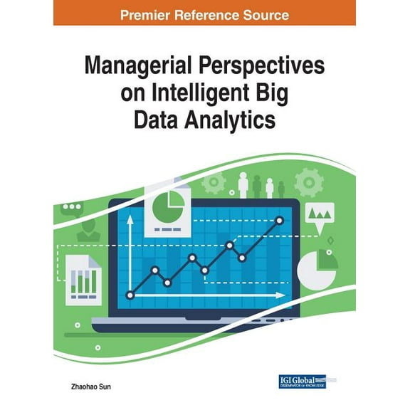 Managerial Perspectives on Intelligent Big Data Analytics (Hardcover)