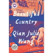 Pre-Owned Beautiful Country: A Memoir (Paperback) by Qian Julie Wang