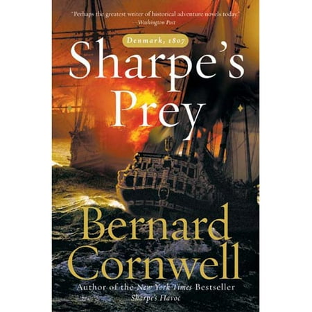Sharpe's Prey: The Expedition to Denmark, 1807