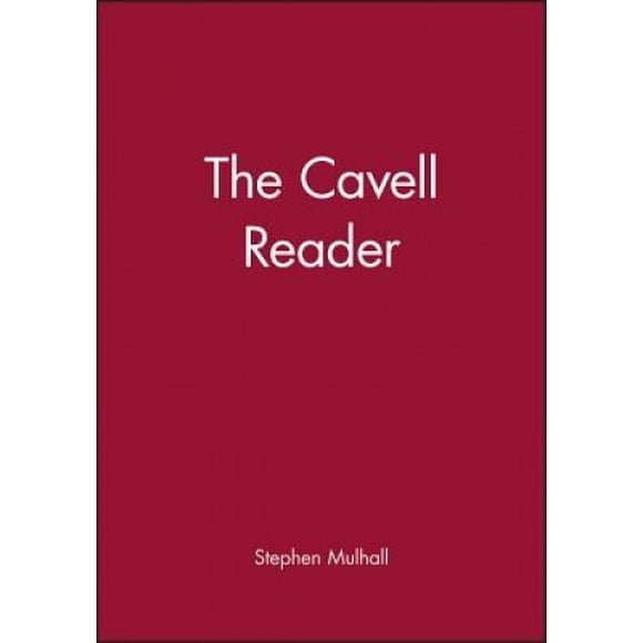 The Cavell Reader (Lecteurs Blackwell)