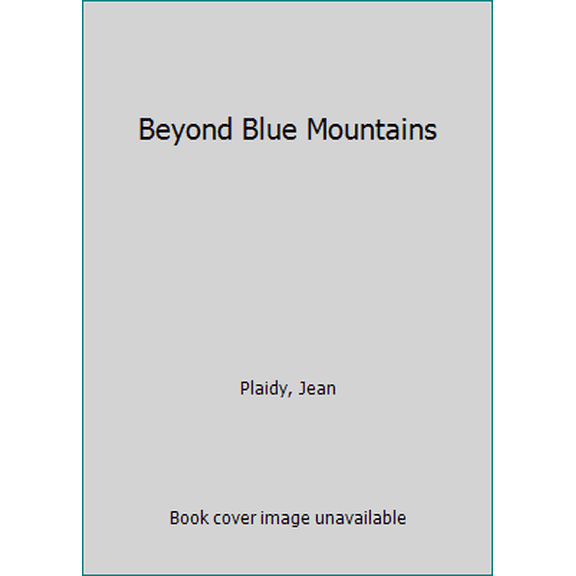 Pre-Owned BEYOND BLUE MOUNTAINS, 9780449244517, 0449244512, Paperback,