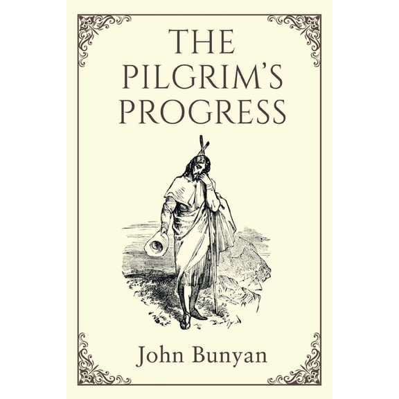 The Pilgrim's Progress, (Paperback)