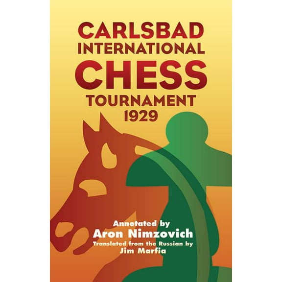 Dover Chess: Carlsbad International Chess Tournament 1929 (Paperback)