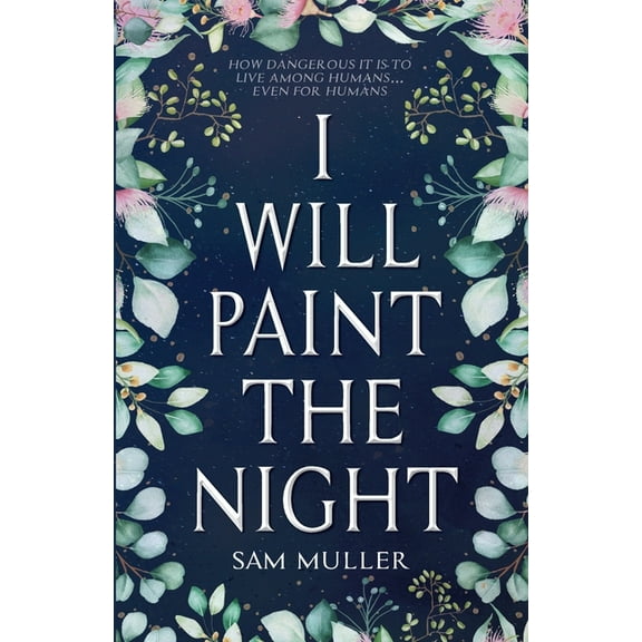 I Will Paint the Night, (Paperback)