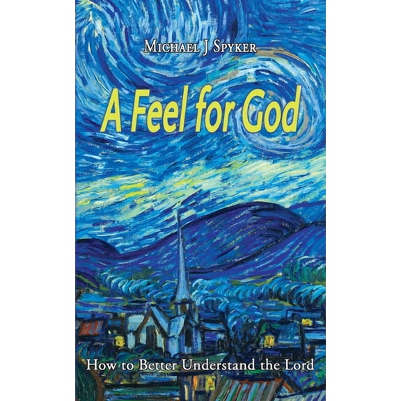 A Feel for God, (Paperback)