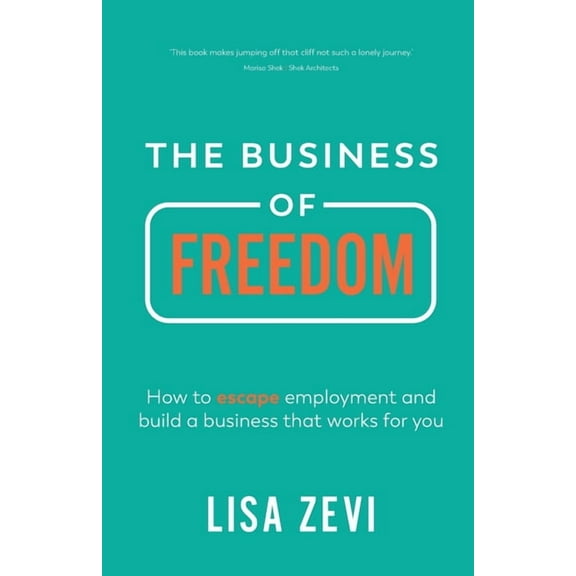 The Business of Freedom (Paperback)
