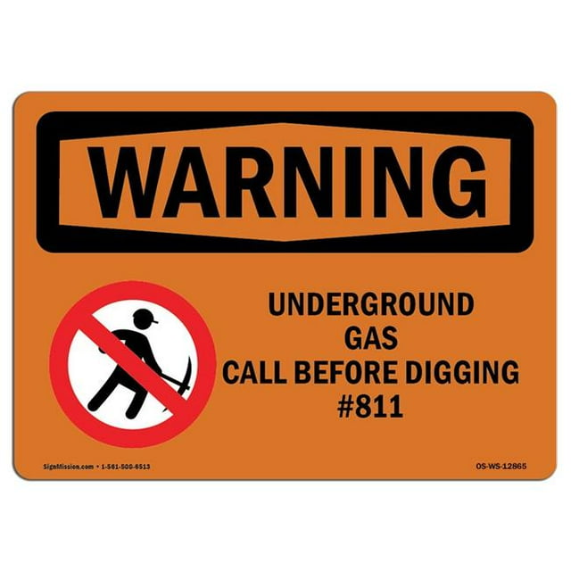 SignMission OS-WS-A-1218-L-12865 12 x 18 in. OSHA Warning Sign - Underground Gas Call No.811