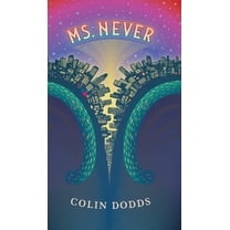 Ms. Never, (Hardcover)