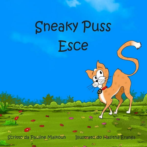 Sneaky Puss Goes Outside (Italian), (Paperback)