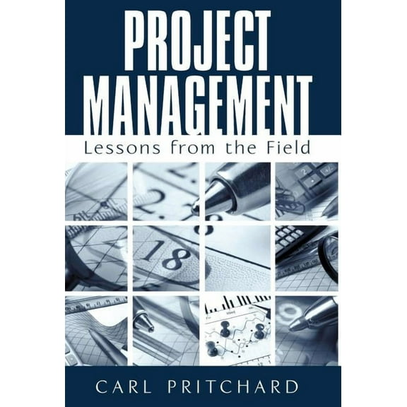 Project Management : Lessons from the Field