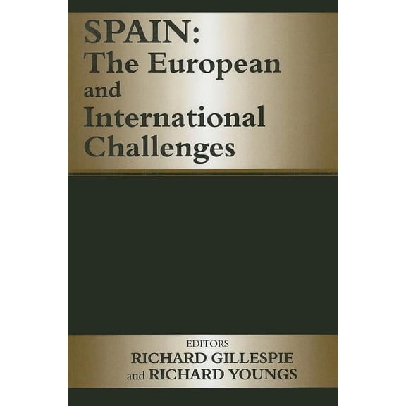 Mediterranean Issues Spain: The European and International Challenges, (Paperback)