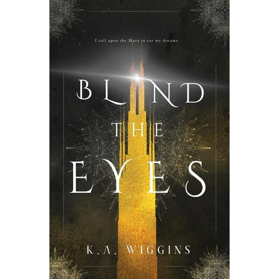 Threads of Dreams Blind the Eyes, Book 1, (Paperback)