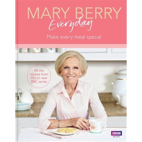 Pre-Owned Mary Berry Everyday: Make Every Meal Special Hardcover