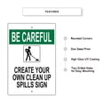 thumbnail image 2 of Be Careful Create Your Own Clean Up Spills Novelty Display Outdoor Indoor Unique Aluminum Metal Sign 12"x18", 2 of 5