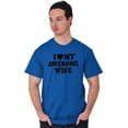 thumbnail image 5 of I Love My Awesome Wife Cute Husband Men's Graphic T Shirt Tees Brisco Brands M, 5 of 6