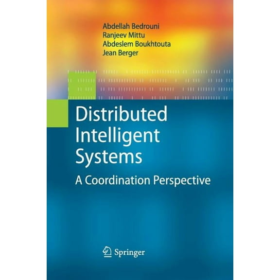 Distributed Intelligent Systems: A Coordination Perspective, (Paperback)