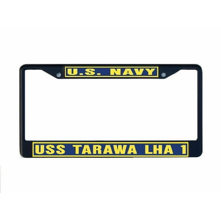 USS TARAWA LHA 1 License Plate Frame Black Metal Military Navy USN Car Truck RV F001
