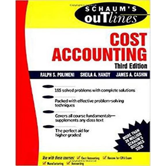 Pre-Owned Schaum's Outlines Schaum's Outline of Cost Accounting, 3rd, Including 185 Solved Problems, (Paperback)