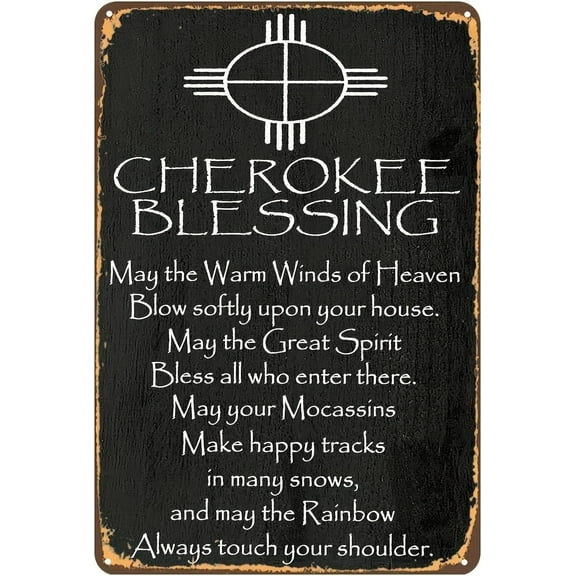 Retro Decor Tin Signs,Cherokee Blessing for Well - being,for garage,bar,restaurant,living room,bedroom,kitchen,cafe,bar,8×12inch