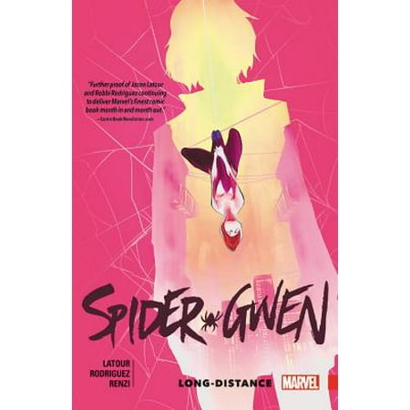 Spider-Gwen Vol. 3 : Long Distance (Best Way To Deal With Long Distance Relationship)