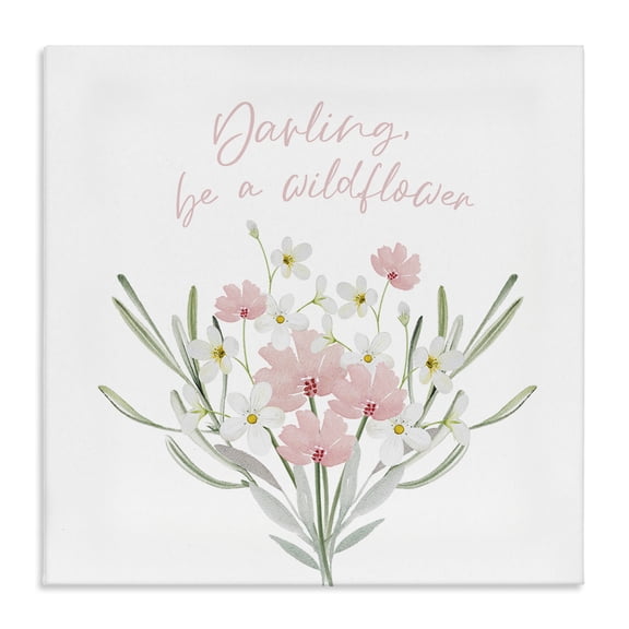 Stupell Industries French Country Be A Wildflower Phrase Canvas Art, 24 x 24, by Enya Todd