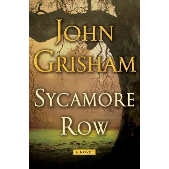 Pre-owned Sycamore Row, Hardcover by Grisham, John, ISBN 0385537131, ISBN-13 9780385537131
