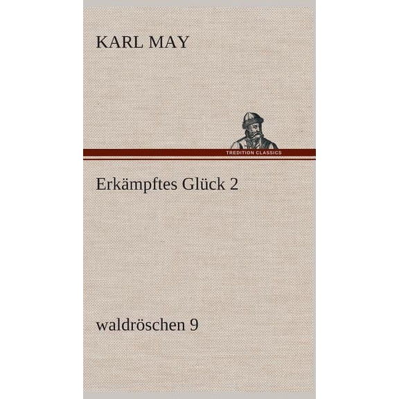 Erkämpftes Glück 2 (Hardcover)