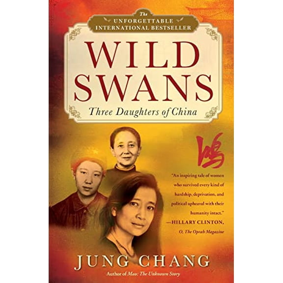 Pre-Owned Wild Swans: Three Daughters of China (Paperback) 0743246985 9780743246989