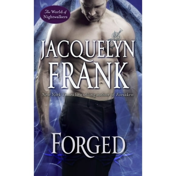 Pre-Owned Forged: The World of Nightwalkers (Paperback 9780345534927) by Jacquelyn Frank