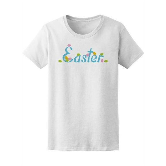 Easter Eggs And Bunny Tee Women's -Image by Shutterstock