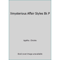 thumbnail image 1 of Pre-Owned Xmysterious Affair Styles Bk P (Paperback) 0007659520 9780007659524, 1 of 1