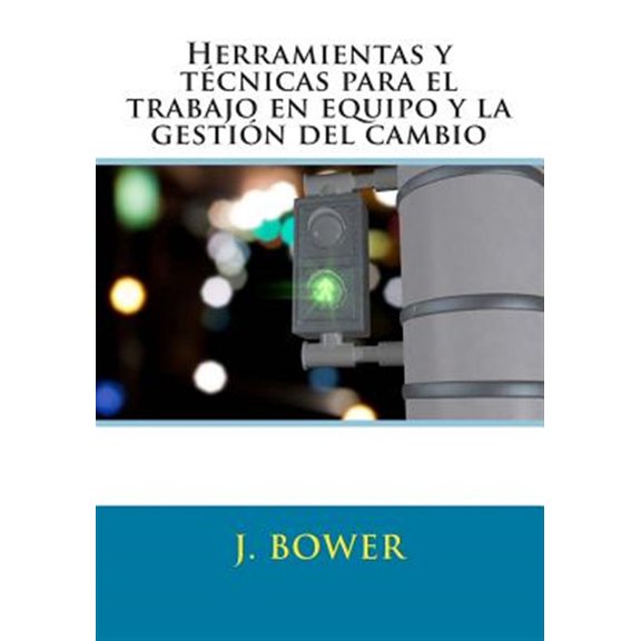 Pre-Owned Herramientas y t?cnicas para el trabajo en equipo y la gesti?n del cambio