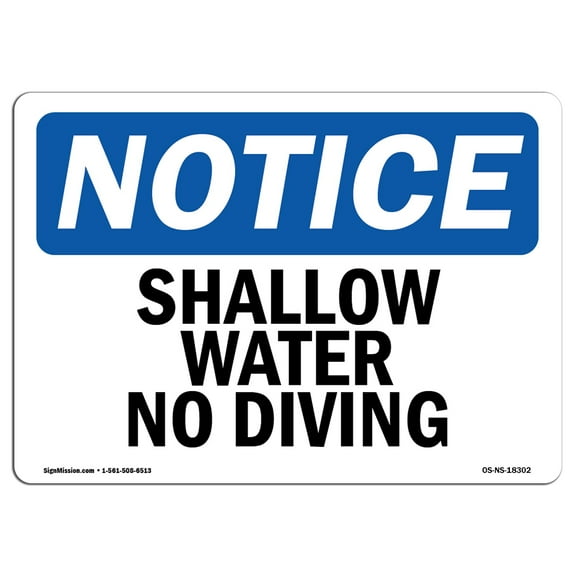 OSHA Notice Signs - Shallow Water No Diving Sign | Extremely Durable Made in the USA Signs or Heavy Duty Vinyl label Decal | Protect Your Construction Site, Warehouse, Shop Area &