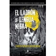 thumbnail image 1 of El Ladrón fe Lengua Negra Trini Vergara Ediciones 9789878474427, 1 of 2