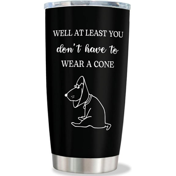 Get Well Gifts for Women Men, Get Well Soon Gift Baskets for Men After Surgery, Funny Surgery Recovery/Inspirational/Feel Better/Cheer up Gifts, At Least You Don''t Have to Wear a Cone Tumbler 20oz