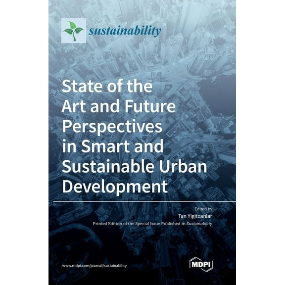 State of the Art and Future Perspectives in Smart and Sustainable Urban Development, (Hardcover)