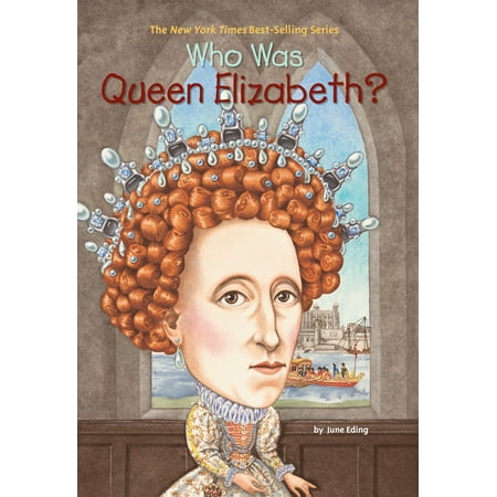 Queen Elizabeth Tablespoon - Who Was Queen Elizabeth? (Paperback)