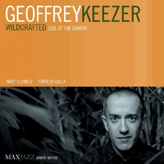 Geoff Keezer - Wildcrafted: Live at the Dakota - Jazz - CD