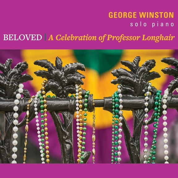 George Winston - BELOVED: A CELEBRATION OF PROFESSOR LONGHAIR - Music & Performance - CD