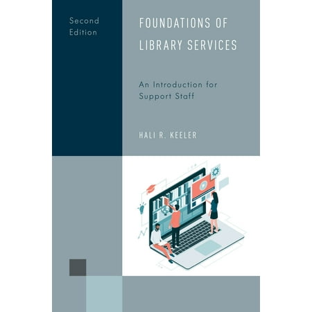 UPC: 9781538135679 | Library Support Staff Handbooks: Foundations of Library Services : An Introduction for Support Staff (Edition 2) (Paperback)