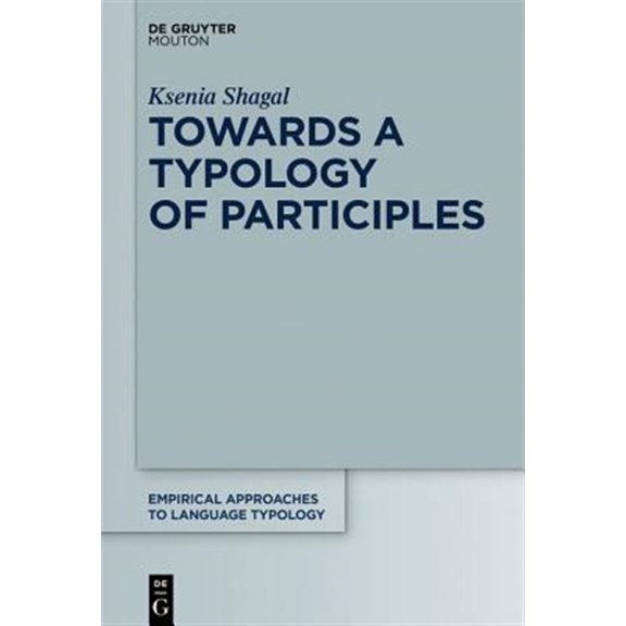 Pre-Owned Empirical Approaches to Language Typolog Participles: A Typological Study, Book 61, (Hardcover)