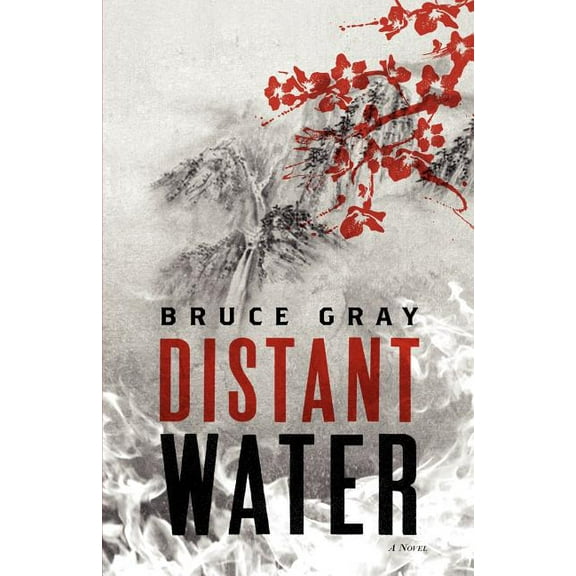 Distant Water (Paperback) by Bruce Gray