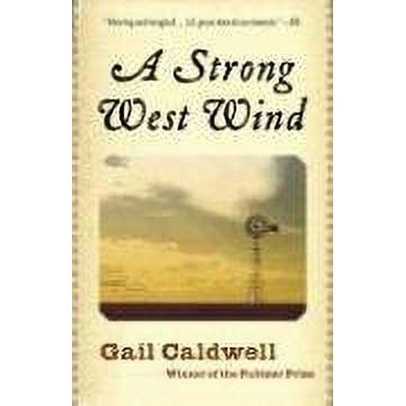 Pre-Owned A Strong West Wind : A Memoir 9780812972566