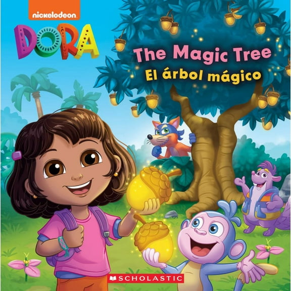 Dora: the Magic Tree / el árbol Mágico (Paperback)