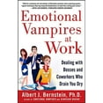 thumbnail image 2 of Emotional Vampires at Work: Dealing with Bosses and Coworkers Who Drain You Dry, (Hardcover), 2 of 3