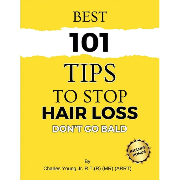 Best 101 Tips to Stop Hair Loss, (Paperback)