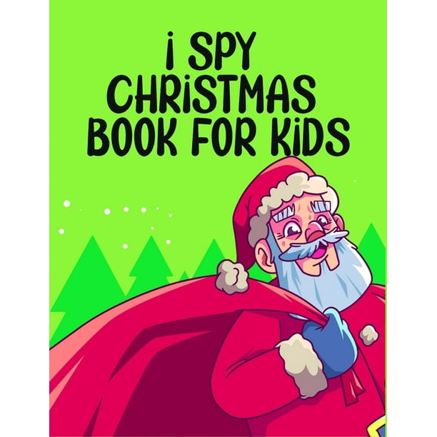 Download I Spy Christmas Book For Kids A Fun Games And Coloring Pages For Little Kid Activity