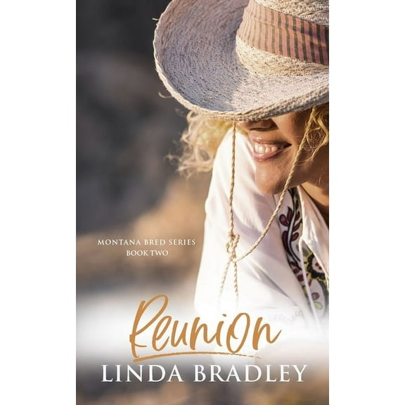 Reunion (Montana Bred Series, Book 2), (Paperback)
