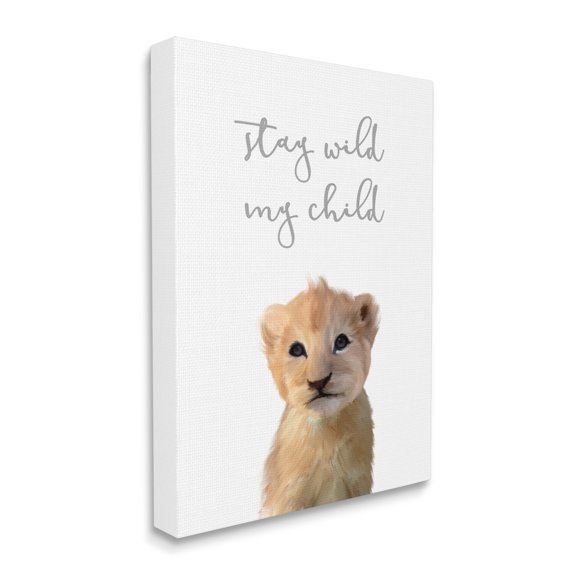 Stupell Industries Stay Wild Phrase Friendly Safari Lion Cub,16 x 20,Designed by Leah Straatsma